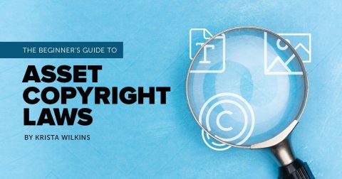 The Beginner’s Guide to Asset Copyright Laws