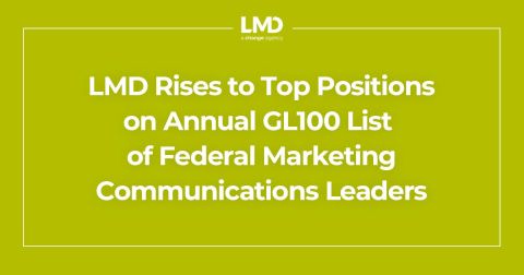LMD Rises to Top Positions on Annual GL100 List of Federal Marketing Communications Leaders