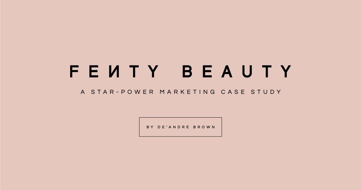 Fenty Beauty  Strategy, Design & Deliver of Fenty Beauty UK