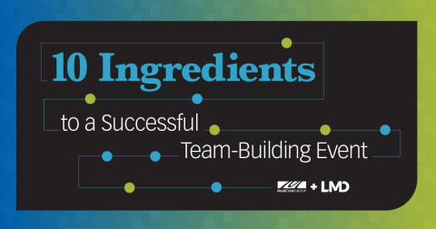10 Ingredients to a Successful Team-Building Event