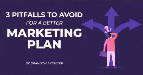 3 Pitfalls to Avoid for a Better Marketing Plan