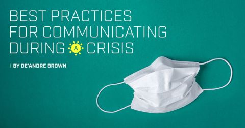 Best Practices for Communicating During a Crisis