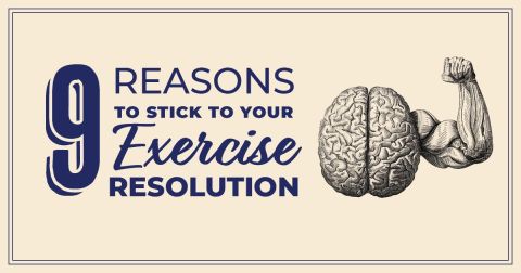 9 Reasons to Stick to Your Exercise Resolution