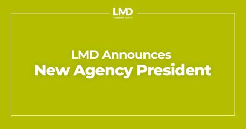 LMD Announces New Agency President 