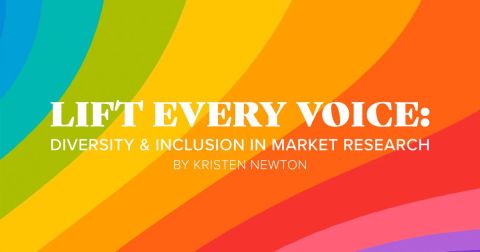Lift Every Voice: Diversity & Inclusion in Market Research