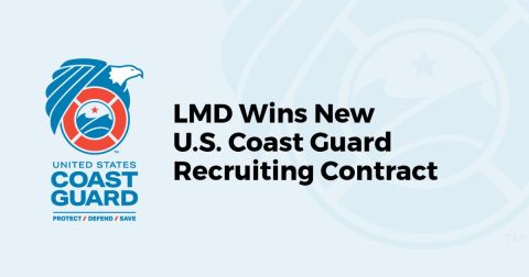LMD Wins New U.S. Coast Guard Recruiting Contract