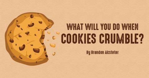 What Will You Do When Cookies Crumble?